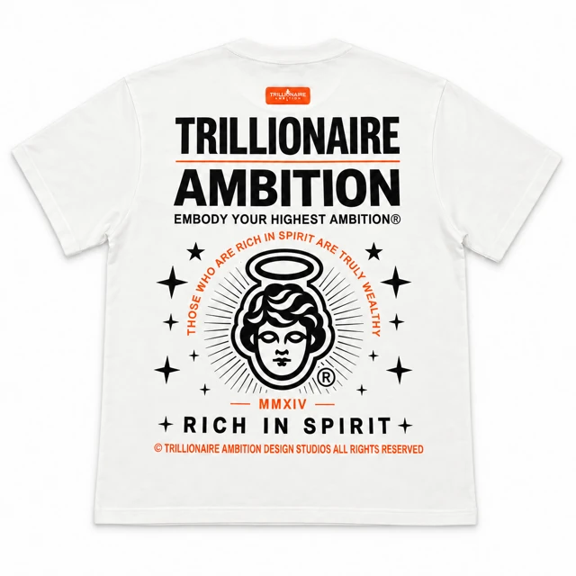 The back: TRILLIONAIRE AMBITION over a haloed angel, with RICH IN SPIRIT and MMXIV, in black and orange